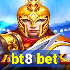 bt8 bet